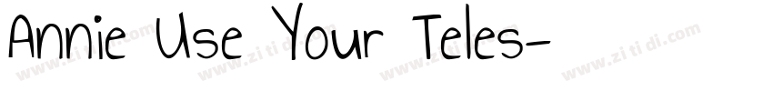 Annie Use Your Teles字体转换